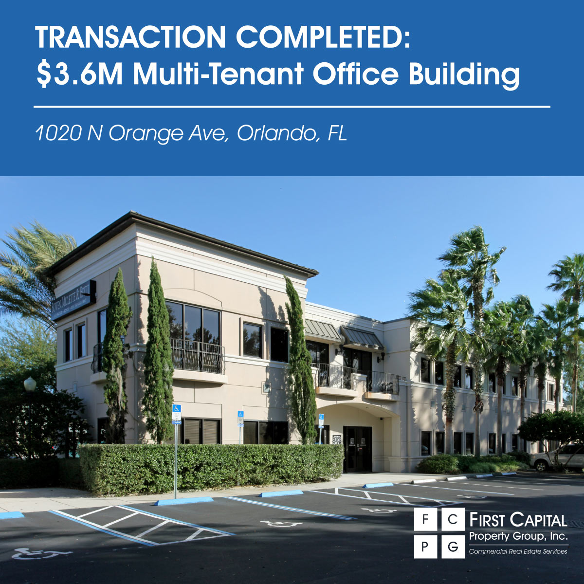 1020 N Orange Office Building Transaction Completed