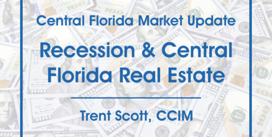 Recession & Central Florida Real Estate