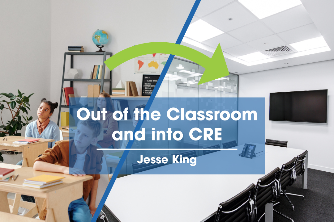 Out of the Classroom and into CRE