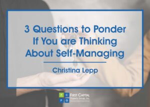 3 Questions to Ponder If You are Thinking About Self-Managing
