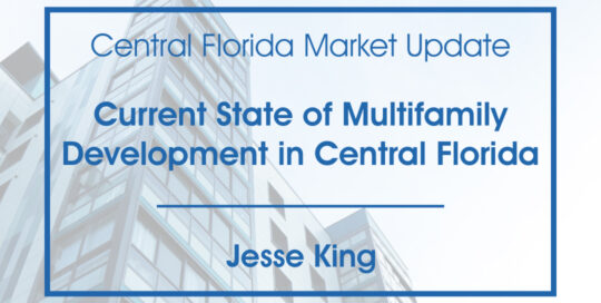 Current State of Multifamily Development in Central Florida